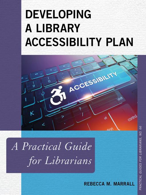 Détails du titre pour Developing a Library Accessibility Plan par Rebecca M. Marrall - Disponible